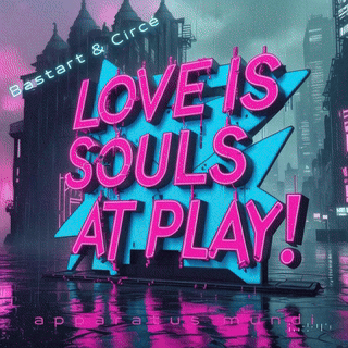 SOULS AT PLAY